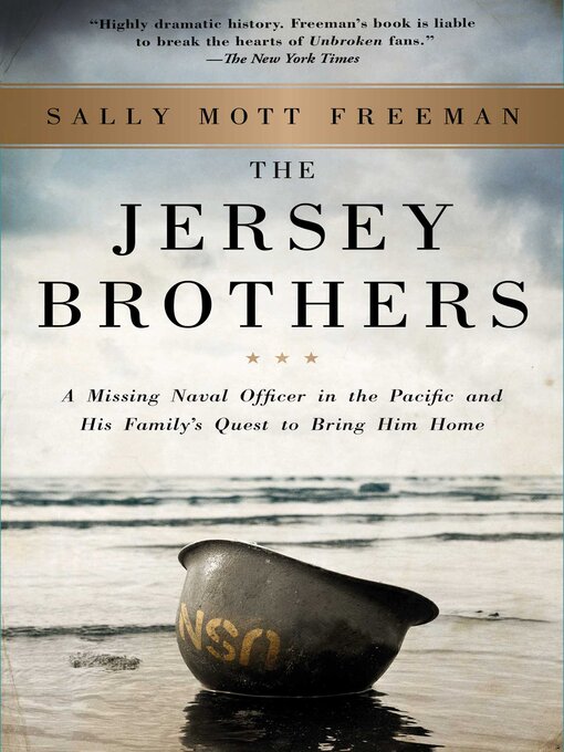 Title details for The Jersey Brothers: a Missing Naval Officer in the Pacific and His Family's Quest to Bring Him Home by Sally Mott Freeman - Wait list
